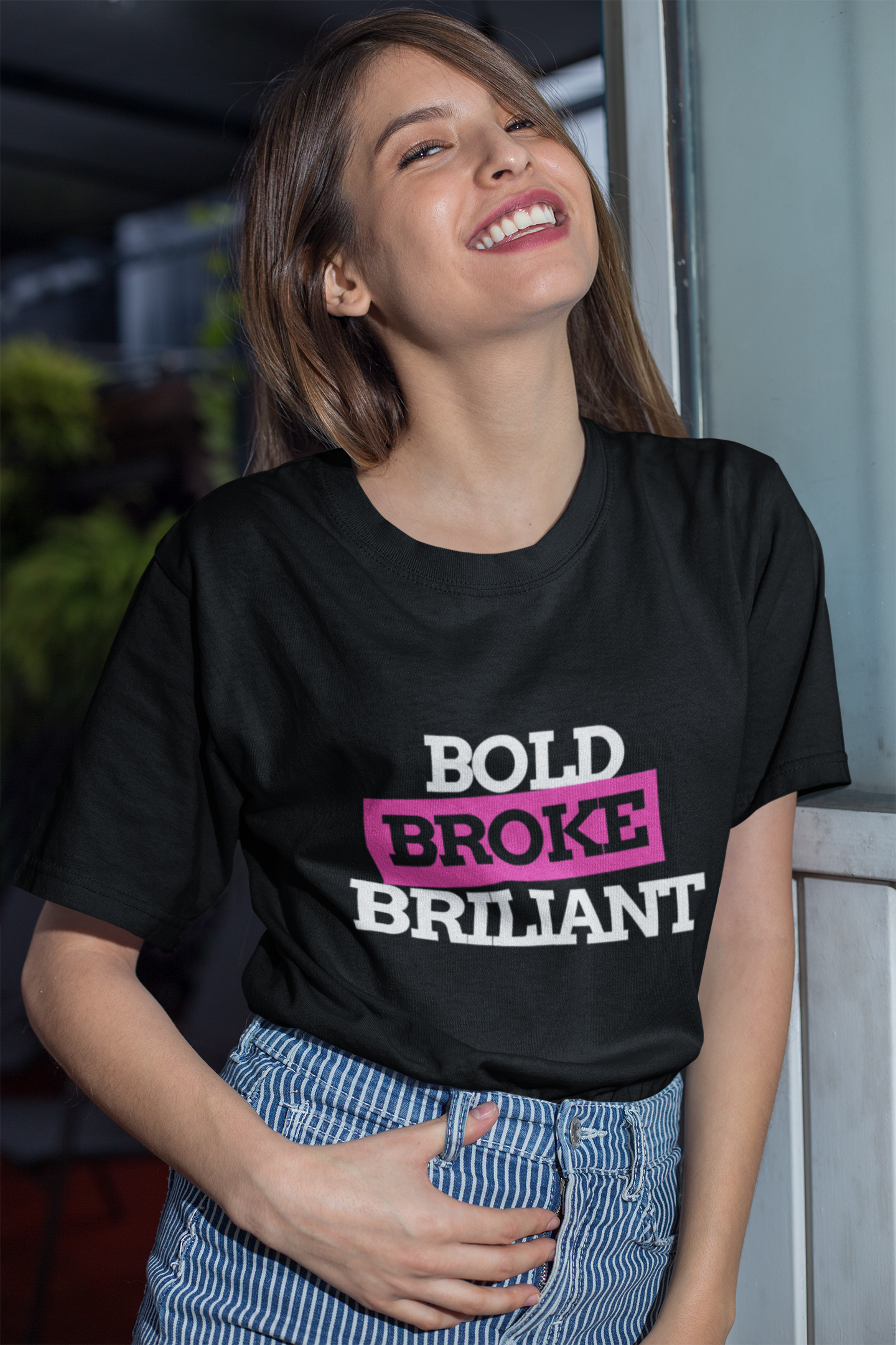 Bold Broke Brilliant – Funny Statement Shirt
