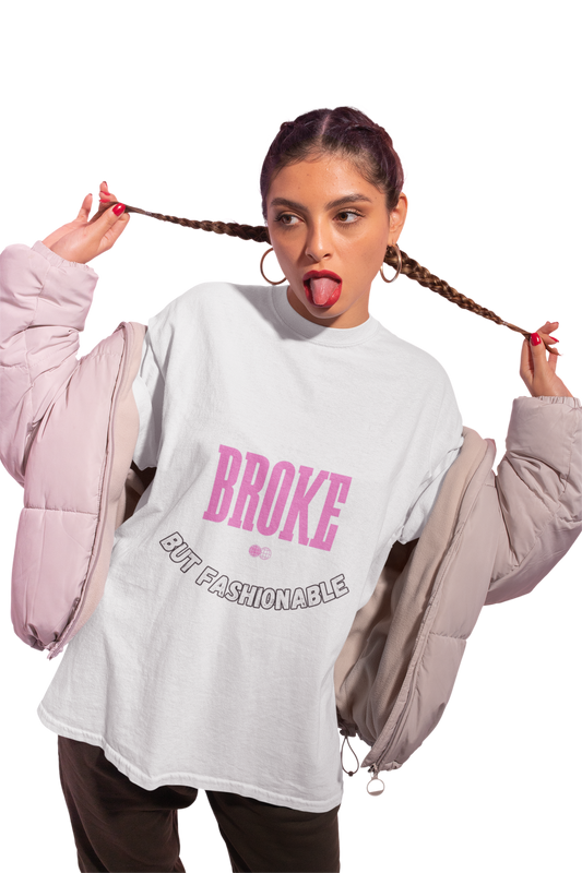 💸🖤 Broke But Fashionable Tee 🧠💅